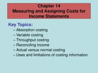 Chapter 14 Measuring and Assigning Costs for Income Statements