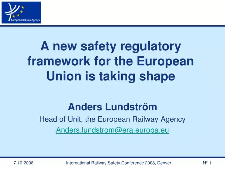 a new safety regulatory framework for the european union is taking shape