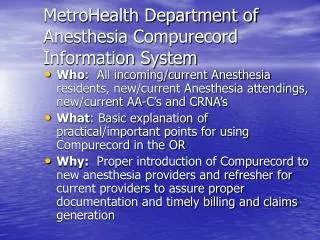 MetroHealth Department of Anesthesia Compurecord Information System