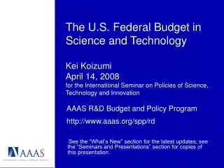 AAAS R&amp;D Budget and Policy Program http://www.aaas.org/spp/rd