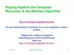 Mastering Computer Science: Recursion and the Minimax Algorithm for Winning Strategies - slide 1