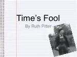 Time’s Fool - slide 1