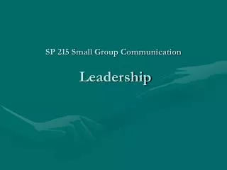 SP 215 Small Group Communication Leadership