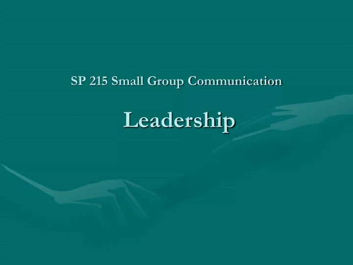 sp 215 small group communication leadership