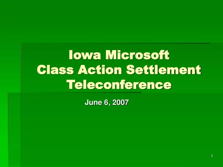 iowa microsoft class action settlement teleconference