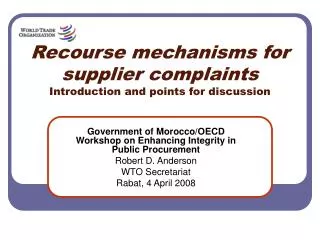 Recourse mechanisms for supplier complaints Introduction and points for discussion
