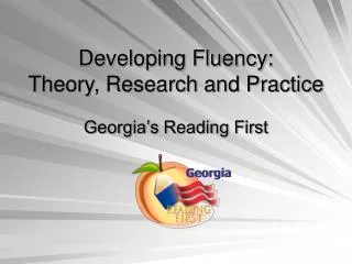 Developing Fluency: Theory, Research and Practice
