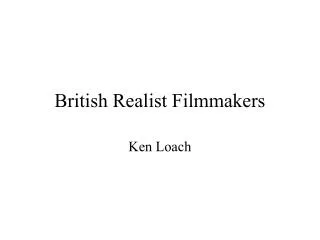 British Realist Filmmakers