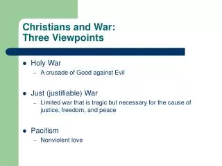 Christians and War: Three Viewpoints