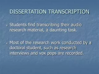 Dissertation transcription