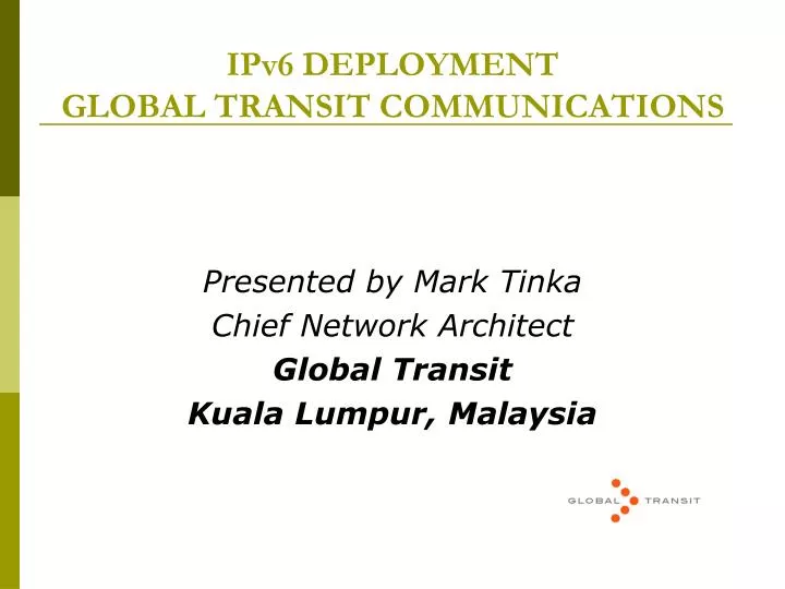 ipv6 deployment global transit communications