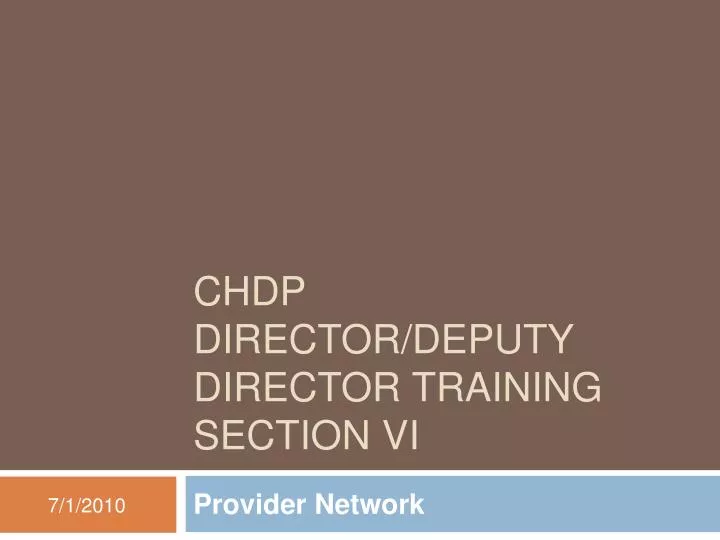 chdp director deputy director training section vi