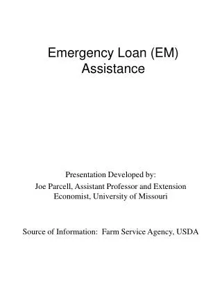 Emergency Loan (EM) Assistance