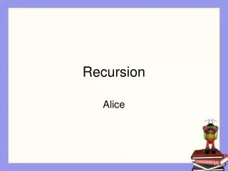 Recursion