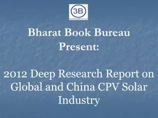 2012 Deep Research Report on Global and China CPV Solar Industry
