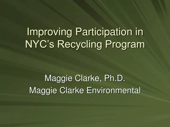 improving participation in nyc s recycling program