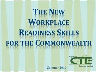 The New Workplace Readiness Skills for the Commonwealth