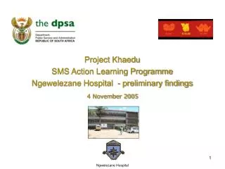 Project Khaedu SMS Action Learning Programme Ngewelezane Hospital - preliminary findings