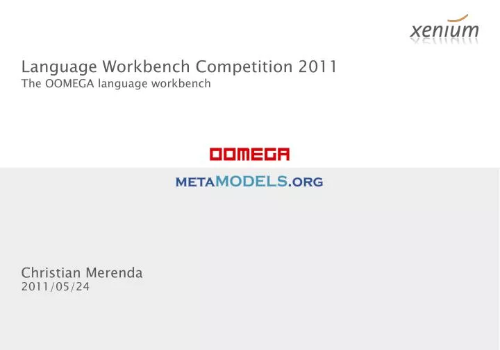 language workbench competition 2011 the oomega language workbench