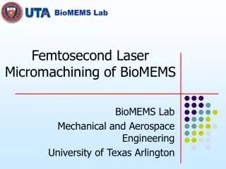 Femtosecond Laser Micromachining of BioMEMS