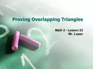 Proving Overlapping Triangles