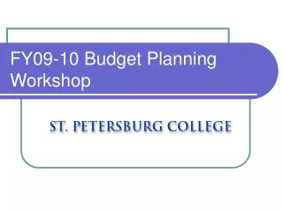 FY09-10 Budget Planning Workshop