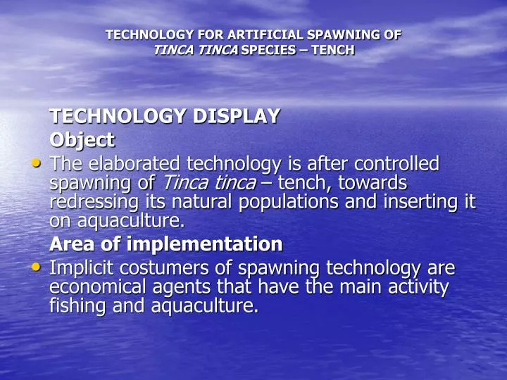 technology for artificial spawning of tinca tinca species tench