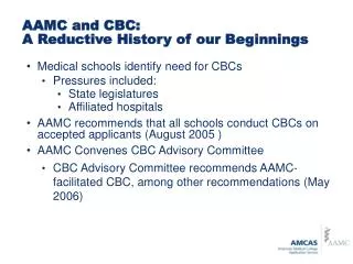 AAMC and CBC: A Reductive History of our Beginnings