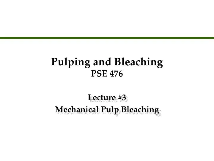 pulping and bleaching pse 476