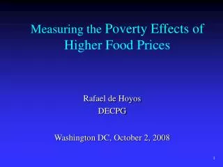 Measuring the Poverty Effects of Higher Food Prices