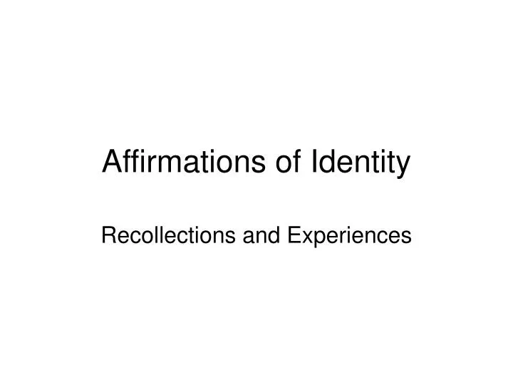 affirmations of identity