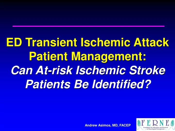 ed transient ischemic attack patient management can at risk ischemic stroke patients be identified