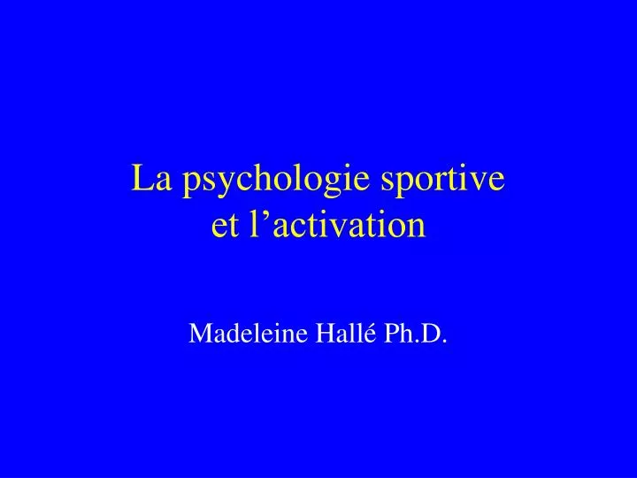la psychologie sportive et l activation