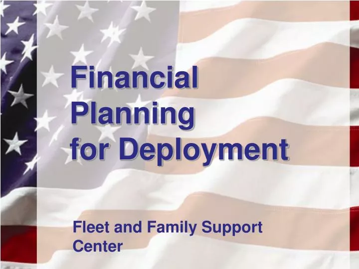 financial planning for deployment