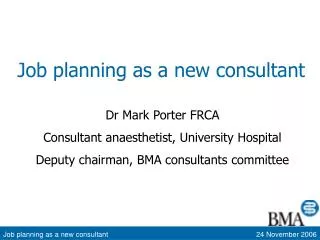 Job planning as a new consultant
