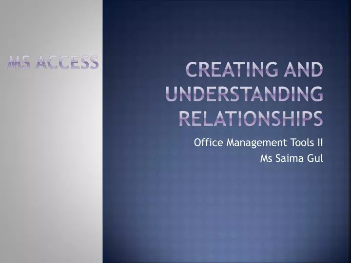 creating and understanding relationships