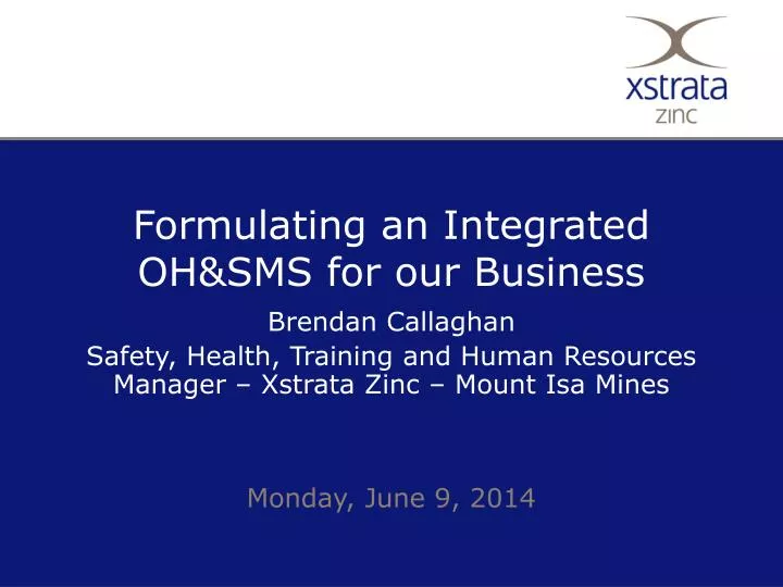 formulating an integrated oh sms for our business