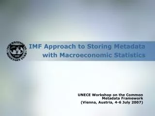 IMF Approach to Storing Metadata with Macroeconomic Statistics