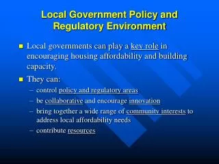 Local Government Policy and Regulatory Environment
