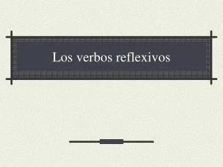 Los verbos reflexivos