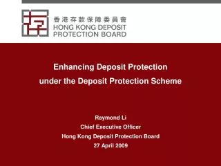 Enhancing Deposit Protection under the Deposit Protection Scheme