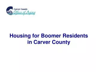 Housing for Boomer Residents in Carver County