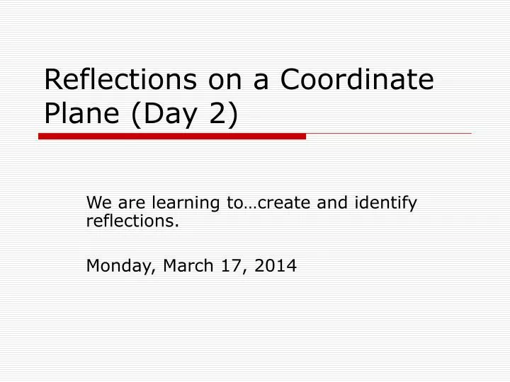 reflections on a coordinate plane day 2