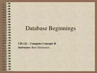 Database Beginnings