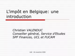 L’impôt en Belgique: une introduction