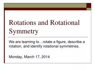 Rotations and Rotational Symmetry