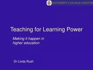 Teaching for Learning Power