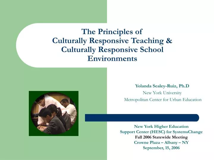 the principles of culturally responsive teaching culturally responsive school environments