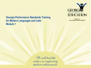 Georgia Performance Standards Training for Modern Languages and Latin Module 1