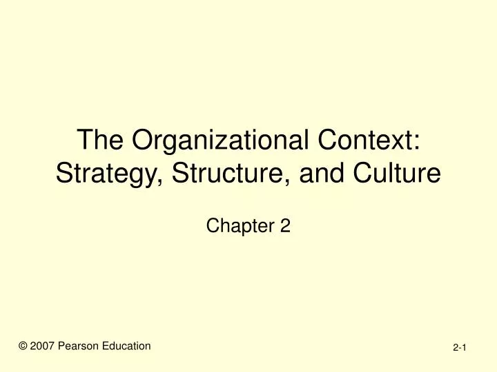 the organizational context strategy structure and culture